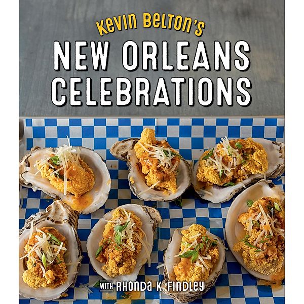 Kevin Belton's New Orleans Celebrations, Kevin Belton, Rhonda K. Findley