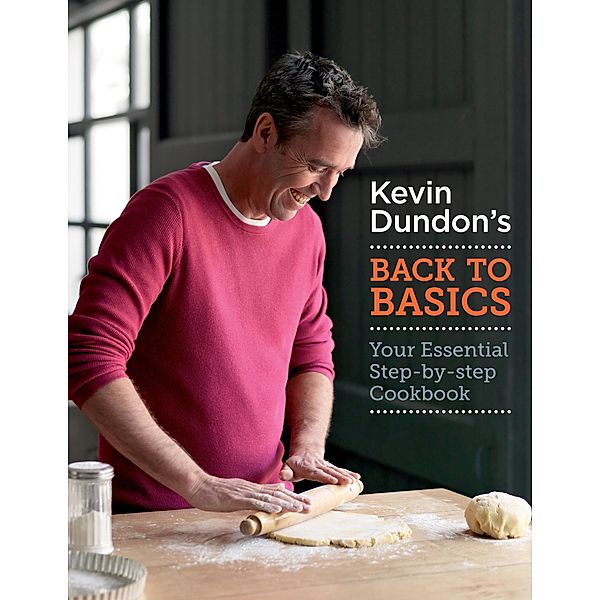 Kevin Dundon's Back to Basics, Kevin Dundon