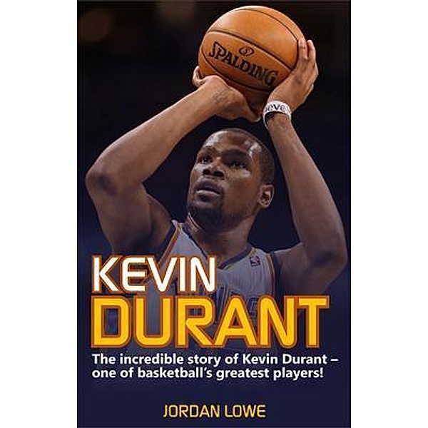 Kevin Durant / Ingram Publishing, Jordan Lowe