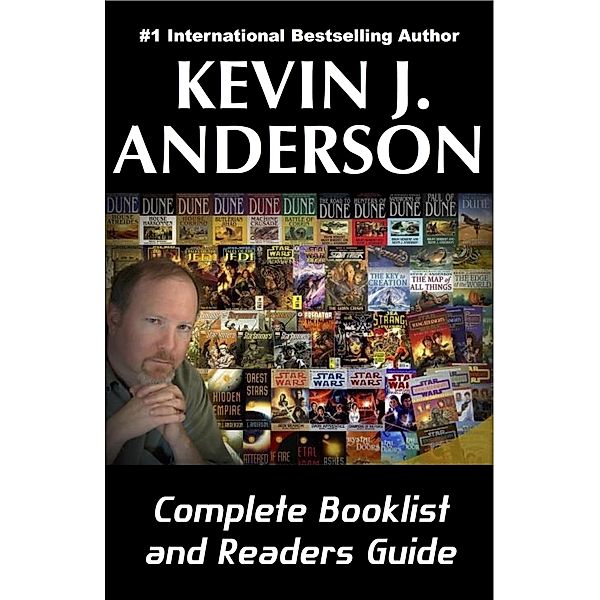 Kevin J. Anderson Complete Booklist and Readers Guide, Kevin J. Anderson