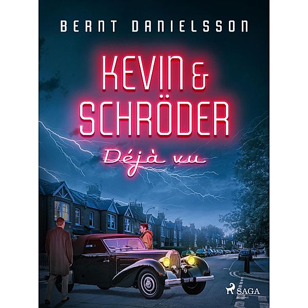 Kevin & Schröder - Déjà vu / Kevin & Schröder Bd.3, Bernt Danielsson
