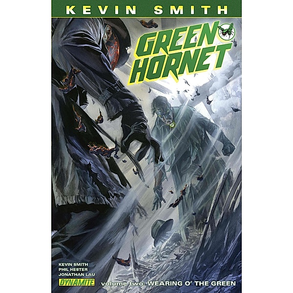 Kevin Smith's Green Hornet Vol. 2: The Wearing O' The Green / Dynamite Entertainment, Kevin Smith