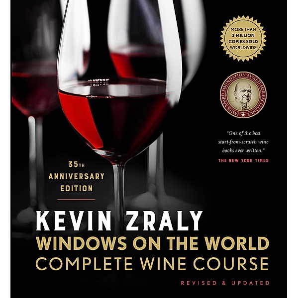 Kevin Zraly Windows on the World Complete Wine Course, Kevin Zraly