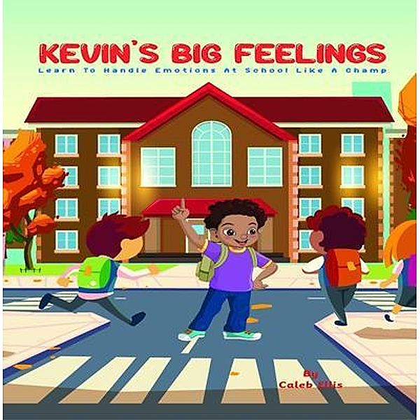 Kevin's Big Feelings, Calleb Ellis