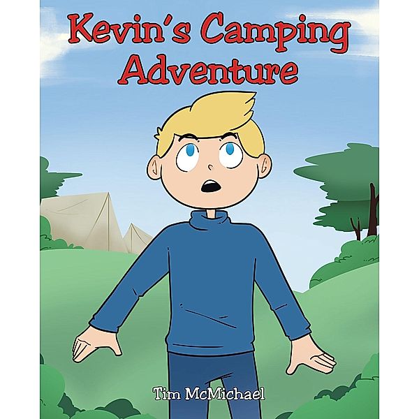 Kevin's Camping Adventure, Tim McMichael