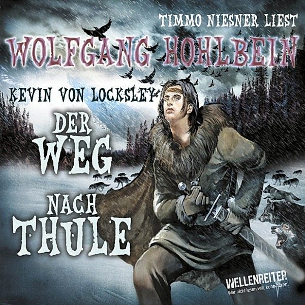 Kevins Schwur - 2 - Kevins Schwur - Teil 2 - Der Weg nach Thule, Wolfgang Hohlbein