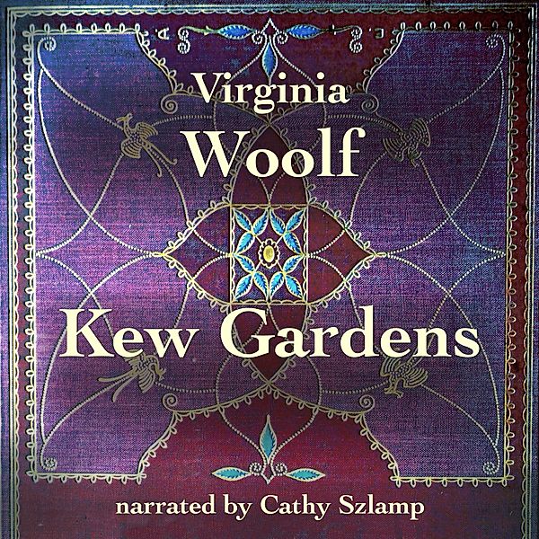 Kew Gardens, Virginia Woolf