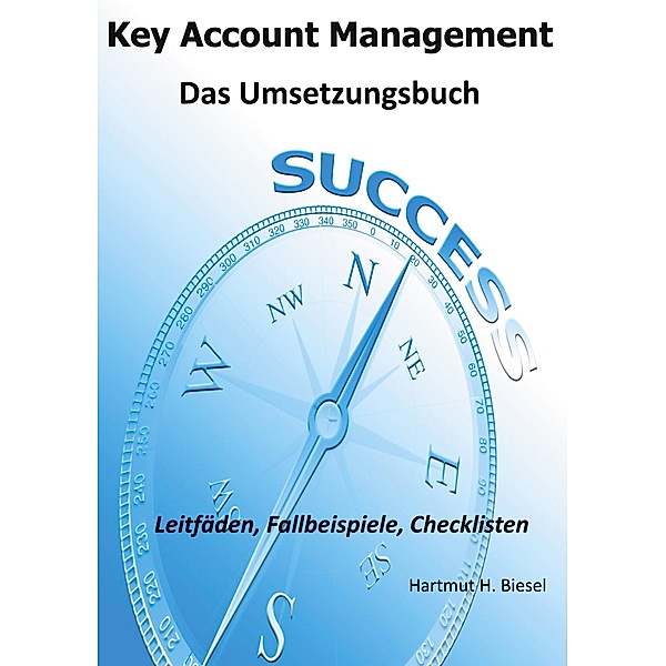 Key Account Management, Hartmut H. Biesel