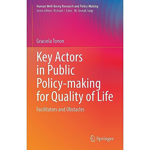 Key Actors in Public Policy-making for Quality of Life / Human Well-Being Research and Policy Making, Graciela Tonon