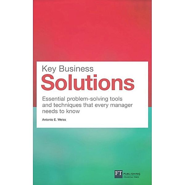 Key Business Solutions / Financial Times Series, Antonio E. Weiss