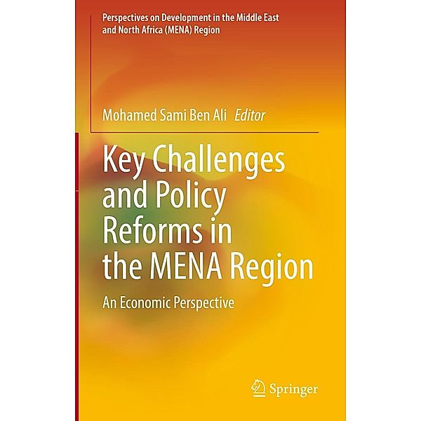 Key Challenges and Policy Reforms in the MENA Region / Perspectives on Development in the Middle East and North Africa (MENA) Region