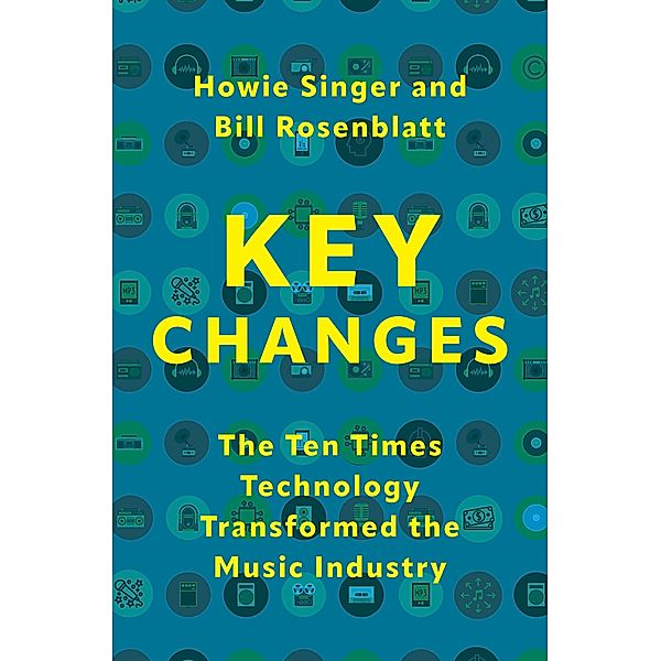 Key Changes, Howie Singer, Bill Rosenblatt