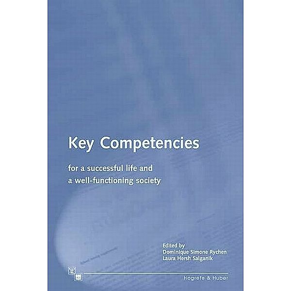 Key Competencies for a Successful Life and a Well-Functioning Society, D. S. Rychen, L. H. Salganik