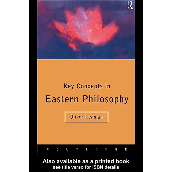 Key Concepts in Eastern Philosophy, Oliver Leaman