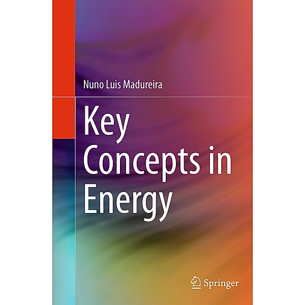 Key Concepts in Energy, Nuno Luis Madureira