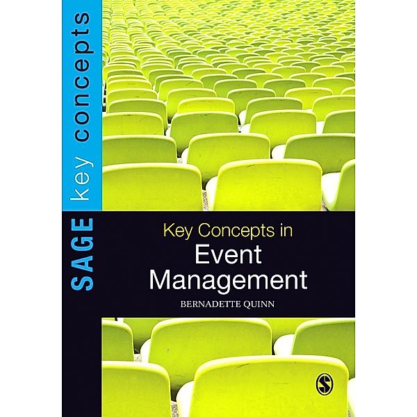 Key Concepts in Event Management / SAGE Key Concepts series, Bernadette Quinn