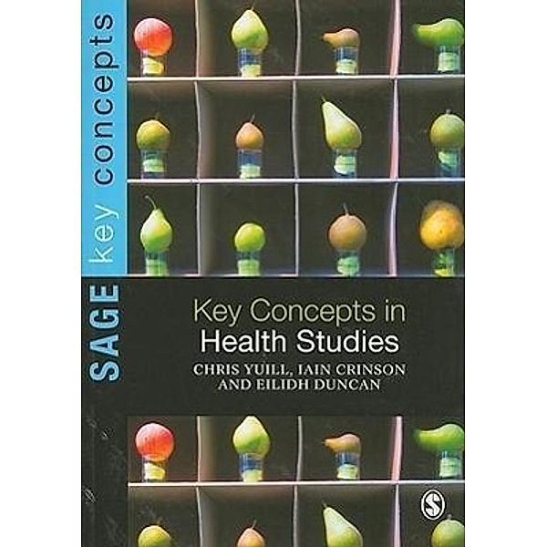 Key Concepts in Health Studies, Chris Yuill, Iain Crinson, Eilidh Duncan
