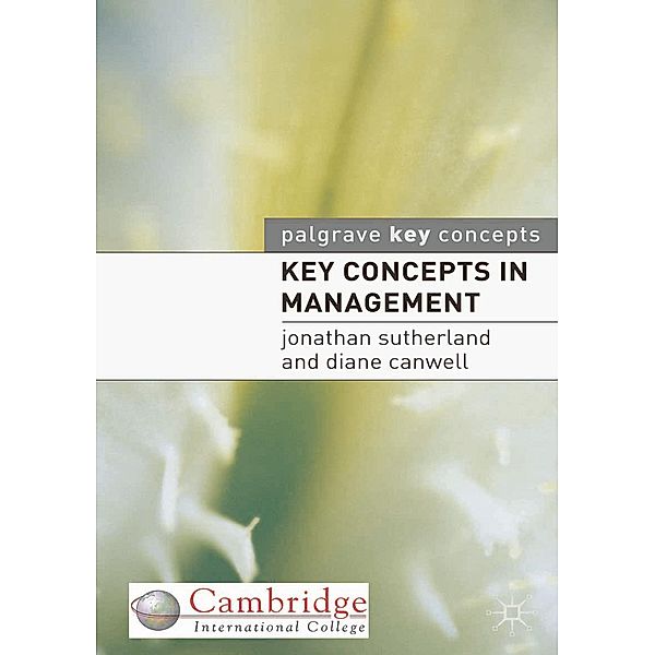 Key Concepts in Management / Macmillan Key Concepts, Jonathan Sutherland