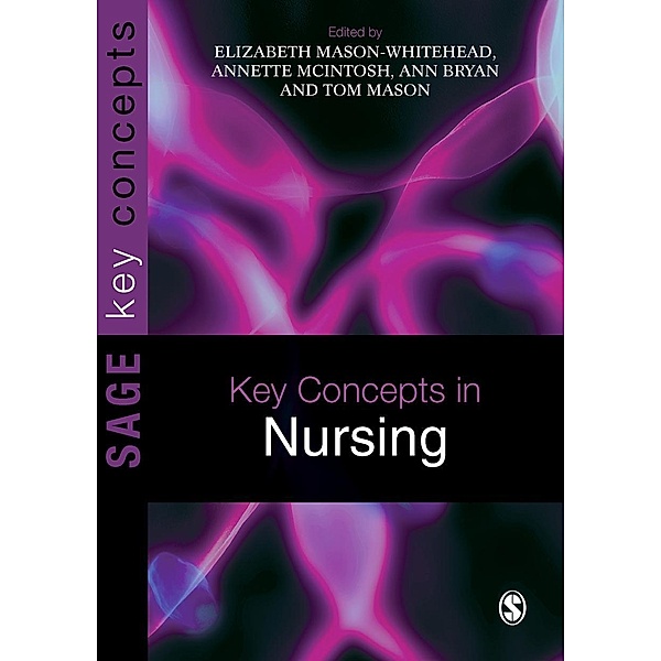 Key Concepts in Nursing / SAGE Key Concepts series