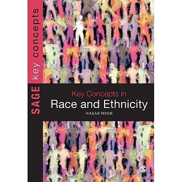 Key Concepts in Race and Ethnicity, Nasar Meer