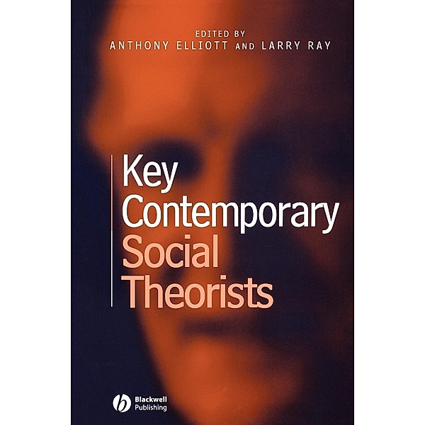 Key Contemporary Social Theorists, Larry Ray