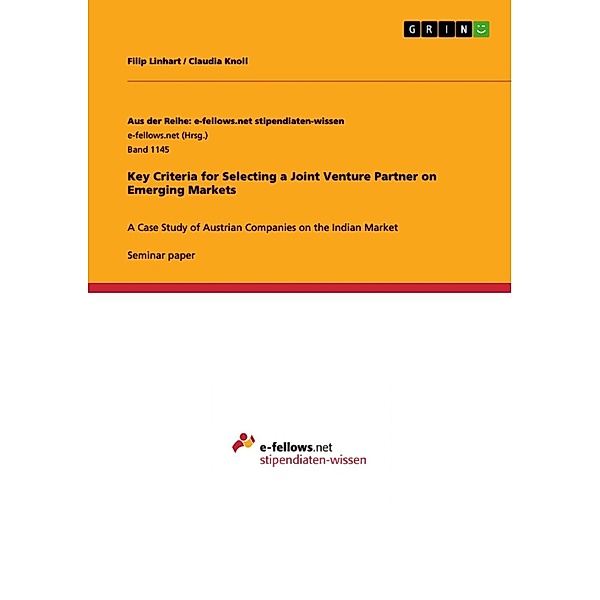 Key Criteria for Selecting a Joint Venture Partner on Emerging Markets / Aus der Reihe: e-fellows.net stipendiaten-wissen Bd.Band 1145, Filip Linhart, Claudia Knoll