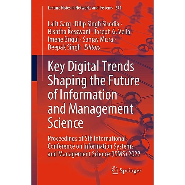 Key Digital Trends Shaping the Future of Information and Management Science / Lecture Notes in Networks and Systems Bd.671