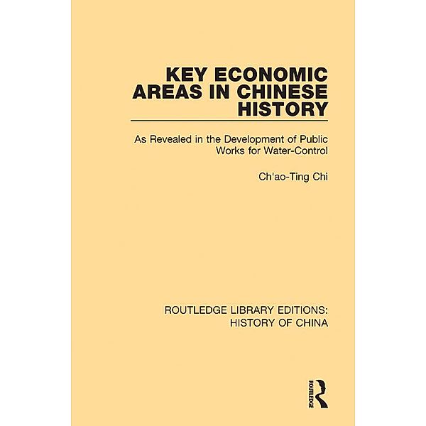 Key Economic Areas in Chinese History, Ch'ao-Ting Chi