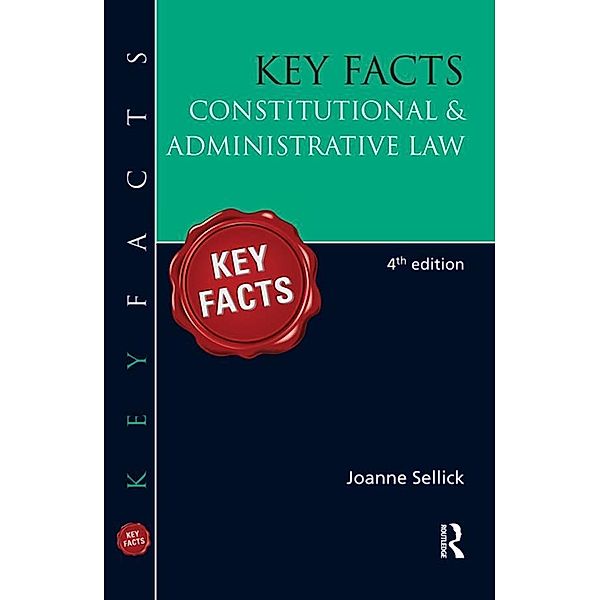 Key Facts: Constitutional & Administrative Law, Joanne Sellick