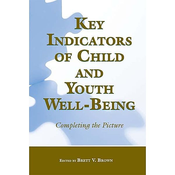Key Indicators of Child and Youth Well-Being