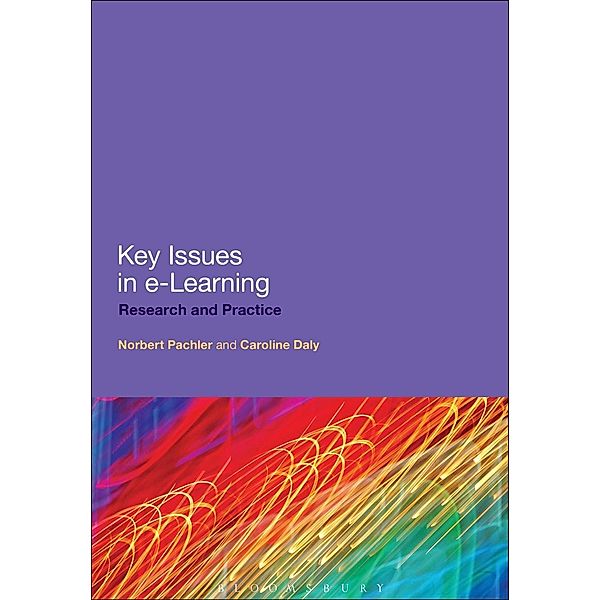 Key Issues in e-Learning, Norbert Pachler, Caroline Daly