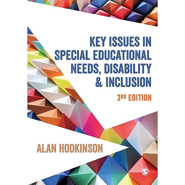 Key Issues in Special Educational Needs, Disability and Inclusion / Education Studies: Key Issues, Alan Hodkinson