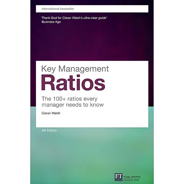 Key Management Ratios / FT Publishing International, Ciaran Walsh