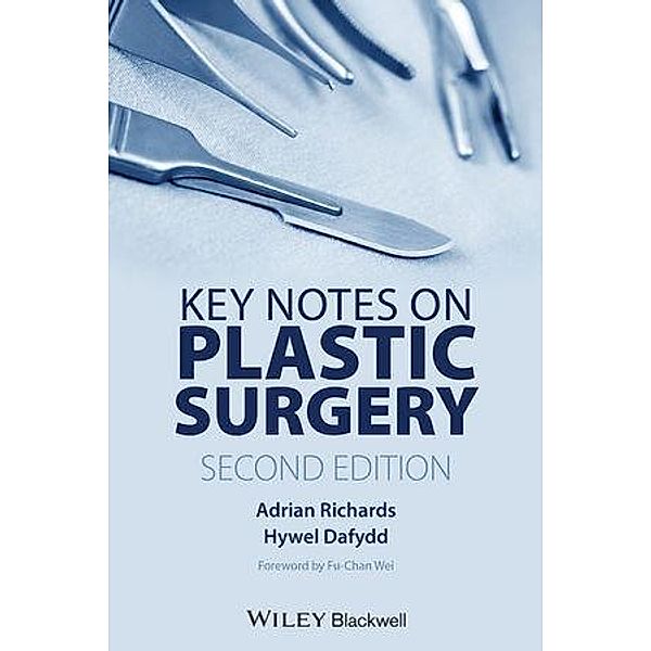 Key Notes on Plastic Surgery, Adrian Richards, Hywel Dafydd