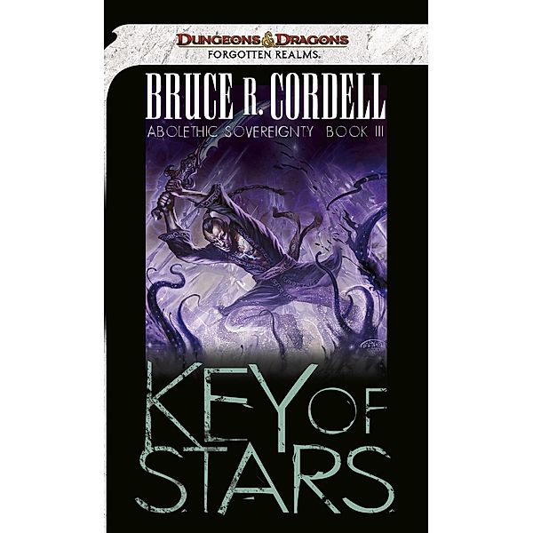 Key of Stars / Abolethic Sovereignty Bd.3, Bruce R. Cordell