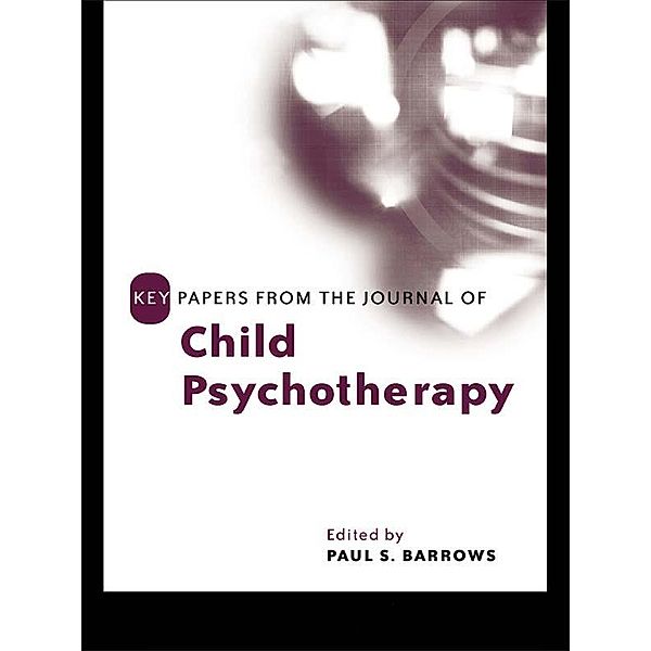 Key Papers from the Journal of Child Psychotherapy
