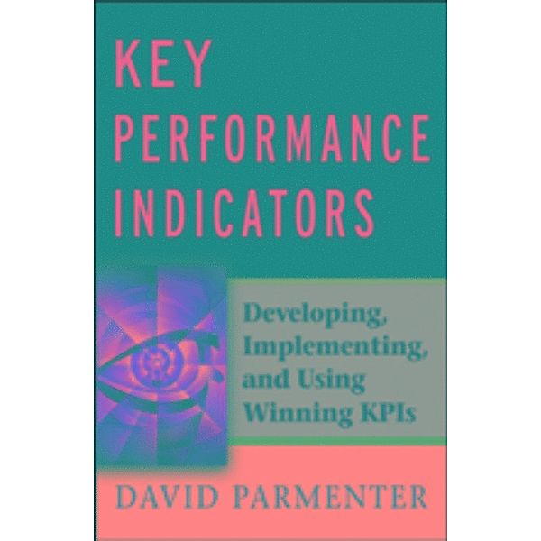 Key Performance Indicators, David Parmenter