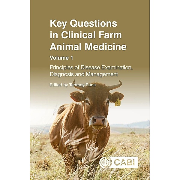 Key Questions in Clinical Farm Animal Medicine, Volume 1 / Key Questions