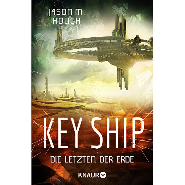 Key Ship / Dire-Earth-Trilogie Bd.3, Jason M. Hough