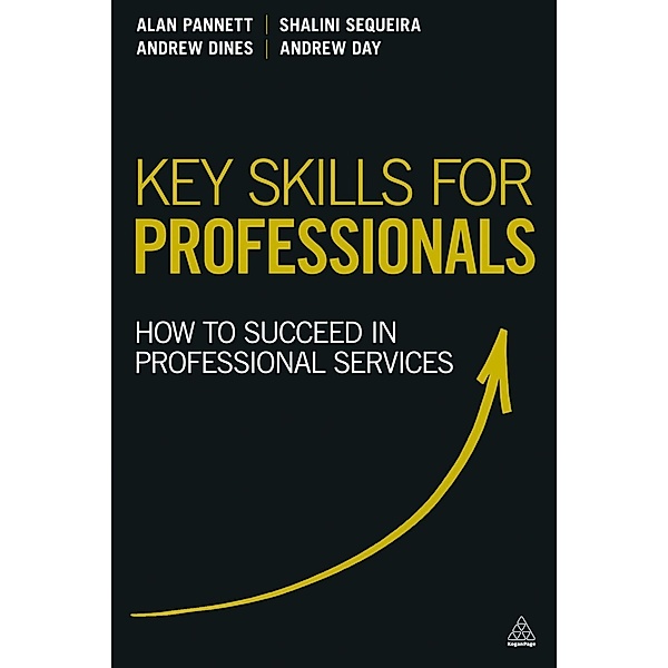 Key Skills for Professionals, Alan Pannett, Shalini Sequeira, Andrew Dines, Andrew Day