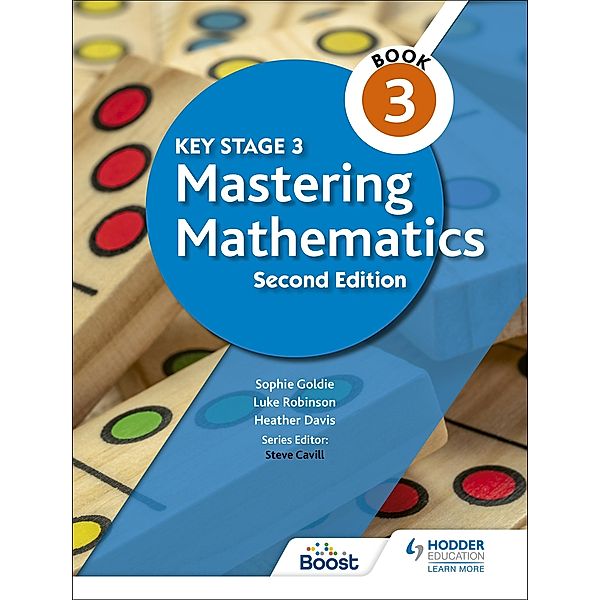 Key Stage 3 Mastering Mathematics Book 3, Sophie Goldie, Luke Robinson, Heather Davis
