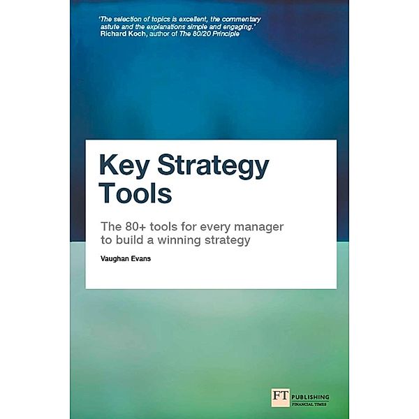 Key Strategy Tools ePub eBook / FT Publishing International, Vaughan Evans