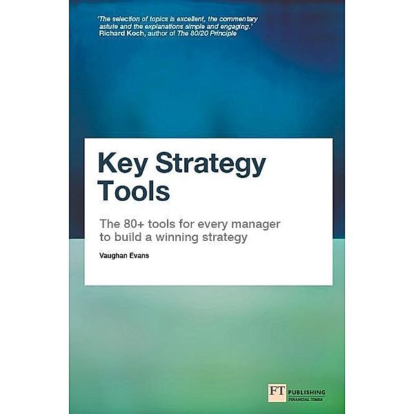 Key Strategy Tools PDF eBook / FT Publishing International, Vaughan Evans