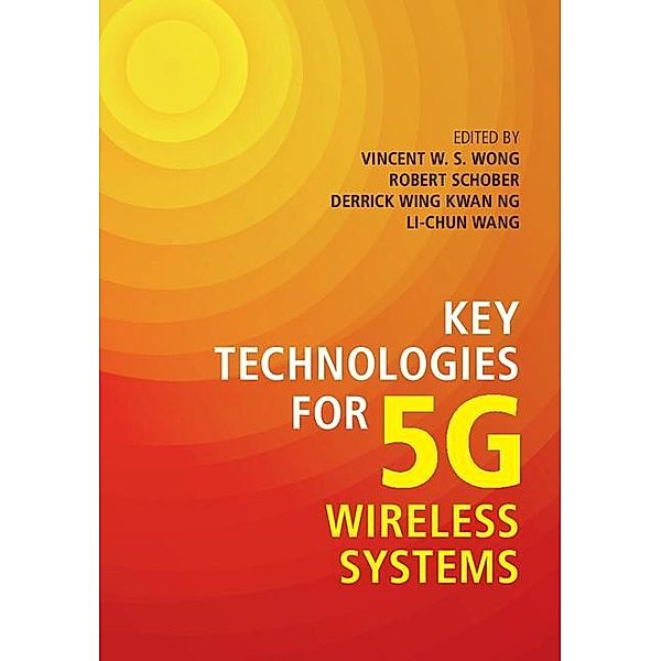Key Technologies for 5G Wireless Systems