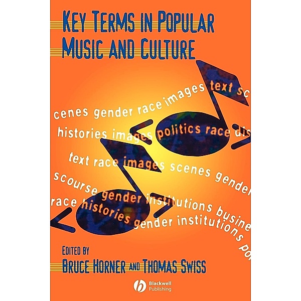 Key Terms in Popular Music and Culture, Horner, Swiss