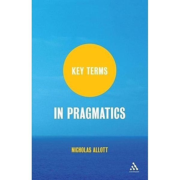 Key Terms in Pragmatics, Nicholas Allott