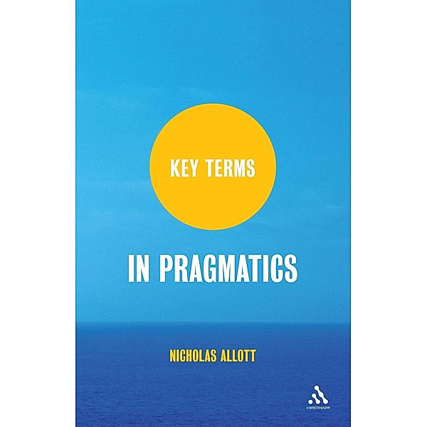 Key Terms in Pragmatics, Nicholas Allott