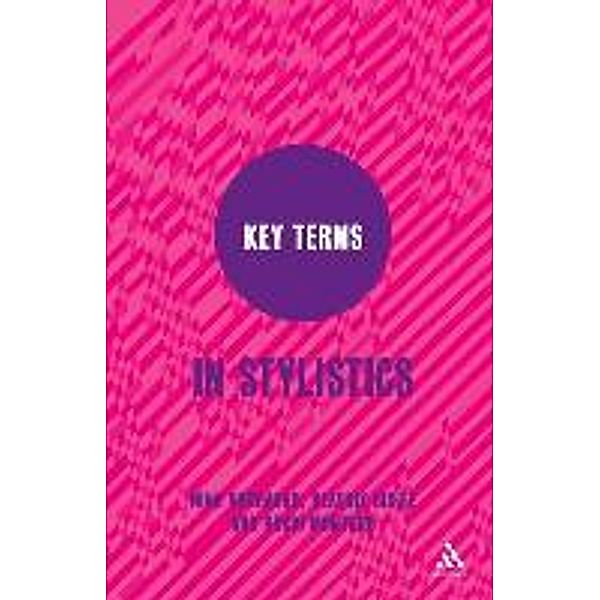 Key Terms in Stylistics, Nina Norgaard, Rocio Montoro, Beatrix Busse