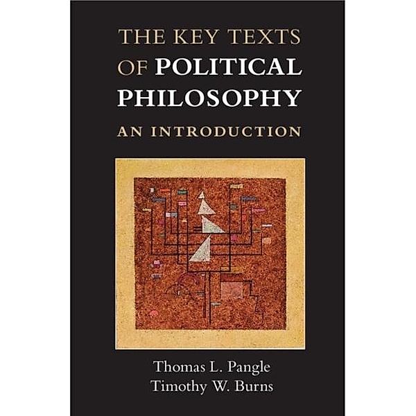 Key Texts of Political Philosophy, Thomas L. Pangle