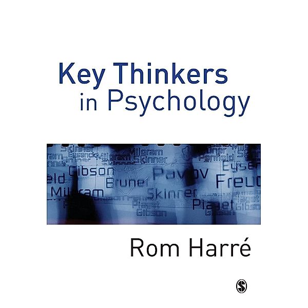 Key Thinkers in Psychology, Rom Harre